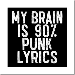 My Brain Is 90% PUNK Lyrics - Funny Music Slogan Design Posters and Art